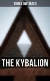 The Kybalion (eBook, ePUB)