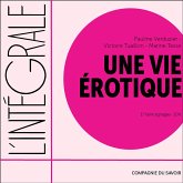 Une vie érotique, l'intégrale (MP3-Download)