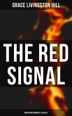 The Red Signal (Musaicum Romance Classics) (eBook, ePUB)