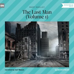 The Last Man - Volume 1 (MP3-Download) - Shelley, Mary