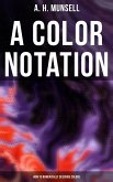 A Color Notation: How to Numerically Describe Colors (eBook, ePUB)