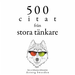 500 citat från stora tänkare (MP3-Download) - King, Martin Luther; Laozi,; Lama, Dalai; Baudelaire, Charles; Jung, Carl