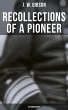 Recollections of a Pioneer... - Bild 1