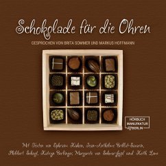 Schokolade für die Ohren (MP3-Download) - Kishon, Ephraim; Schogt, Philibert; Schwarzkopf, Margarete von; Brillat-Savarin, Jean Anthelme; Berlinger, Katryn; Lowe, Keith
