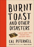 Burnt Toast and Other Disasters (eBook, ePUB)