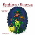 Rosabianca e Rosarossa (MP3-Download)