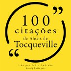 100 citações de Alexis de Tocqueville (MP3-Download)