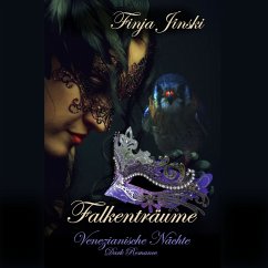 Falkenträume: Venezianische Nächte (MP3-Download) - Jinski, Finja