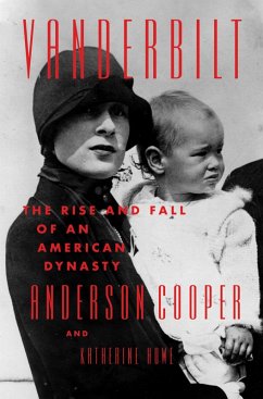 Vanderbilt (eBook, ePUB) - Cooper, Anderson; Howe, Katherine