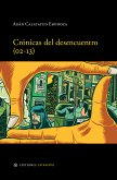 Crónicas del desencuentro (02-13) (eBook, ePUB)