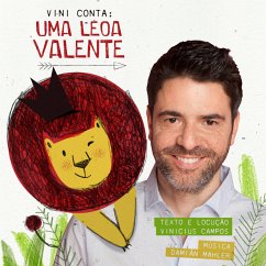 Vini conta: Uma leoa valente (MP3-Download) - Campos, Vinicius