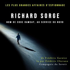 Richard Sorge nom de code Ramsay, au service du NKVD (MP3-Download) - Garnier, Frédéric