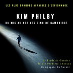 Kim Philby du MI6 au KGB les Cinq de Cambridge (MP3-Download)