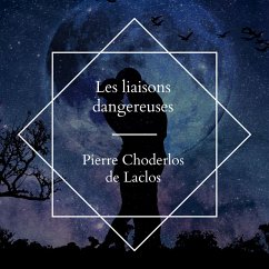 Les liaisons dangereuses (MP3-Download) - de Laclos, Pierre Choderlos