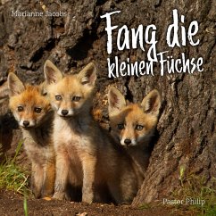 Fang die kleinen Füchse (MP3-Download) - Critchlow, Philip