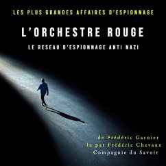 L'orchestre rouge, le reseau d'espionnage anti nazi (MP3-Download) - Garnier, Frédéric