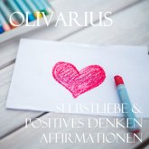 Selbstliebe & Positives Denken - Affirmationen (MP3-Download)
