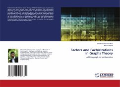 Factors and Factorizations in Graphs Theory - Weerarathna, Chinthaka;Perera, Athula