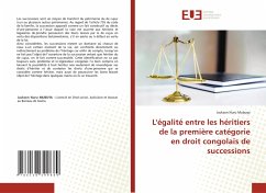 L'égalité entre les héritiers de la première catégorie en droit congolais de successions - Nuru Mubuya, Jackson