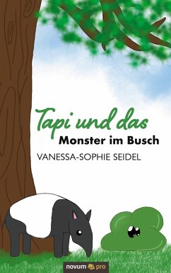 Tapi und das Monster im Busch - Seidel, Vanessa-Sophie