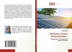 Émulateur Solaire Photovoltaïque : - MOUSSA, Intissar;Khedher, Adel