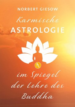 Karmische Astrologie (eBook, ePUB) - Giesow, Norbert