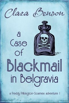 A Case of Blackmail in Belgravia (eBook, ePUB) - Benson, Clara