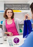 Un martedì di aprile (eBook, ePUB)