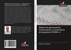 Sistema di generazione, ricostruzione e conversione di programmi PGEN+++ - Pekunov, Vladimir