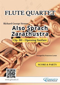 Also Sprach Zarathustra - Flute Quartet (score & parts) (fixed-layout eBook, ePUB) - Georg Strauss, Richard; cura di Francesco Leone, a