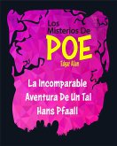 La Incomparable Aventura De Un Tal Hans Pfaall - (Anotado) (eBook, ePUB)