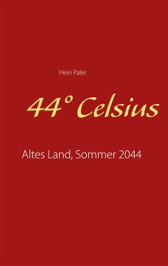 44° Celsius (eBook, ePUB) - Paler, Hein
