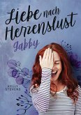 Liebe nach Herzenslust - Gabby (eBook, ePUB)