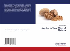 Solution to Toxic Effect of Nutmeg