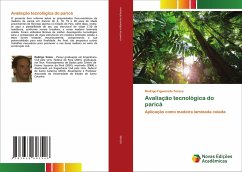 Avaliação tecnológica do paricá Avaliação tecnológica do paricá