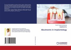 Abutments in Implantology - Duraiswmay, Barath Panjanan;B.H., Dhanyakumar;D.B., Nandeeshwar