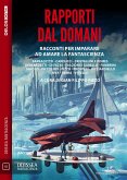 Rapporti dal domani (eBook, ePUB)