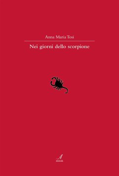 Nei giorni dello scorpione (eBook, PDF) - Maria Tosi, Anna