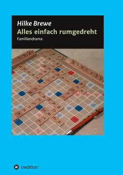 Alles einfach rumgedreht - Brewe, Hilke