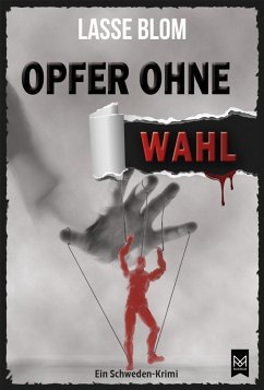 Opfer ohne Wahl - Blom, Lasse