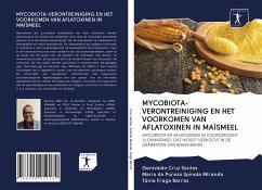 MYCOBIOTA-VERONTREINIGING EN HET VOORKOMEN VAN AFLATOXINEN IN MAÏSMEEL - Cruz Santos, Genivaldo;Spínola Miranda, Maria da Pureza;Fraga Barros, Tânia