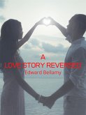 A Love Story Reversed (eBook, ePUB)