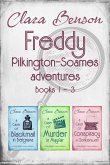 Freddy Pilkington-Soames Adventures: Books 1-3 (eBook, ePUB)