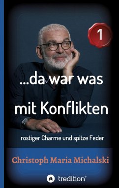 ¿da war was mit Konflikten - 1 - Michalski, Christoph Maria