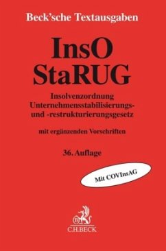 Insolvenzordnung (InsO) Unternehmensstabilisierungs- und -restrukturierungsgesetz (StaRUG)