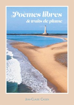 libres Poèmes, traits de Plume - Cassen, Jean-Claude