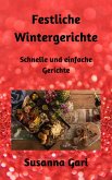 Festliche Wintergerichte (eBook, ePUB)