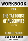 Workbook for The Tattooist of Auschwitz: A novel by Heather Morris (eBook, ePUB)