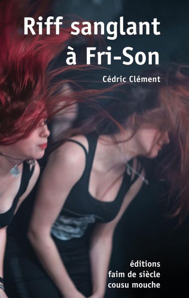Riff sanglant à Fri-Son (eBook, ePUB)