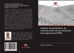 Système de génération, de reconstruction et de conversion de programmes PGEN - Pekunov, Vladimir